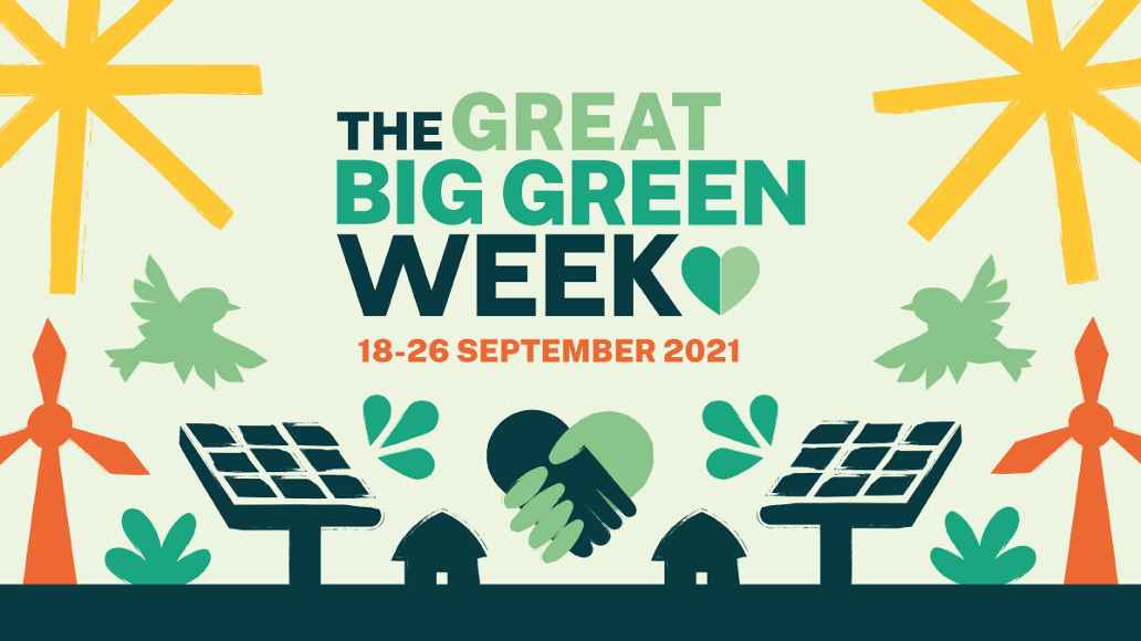 The Great Big Green Week, 18-26 September