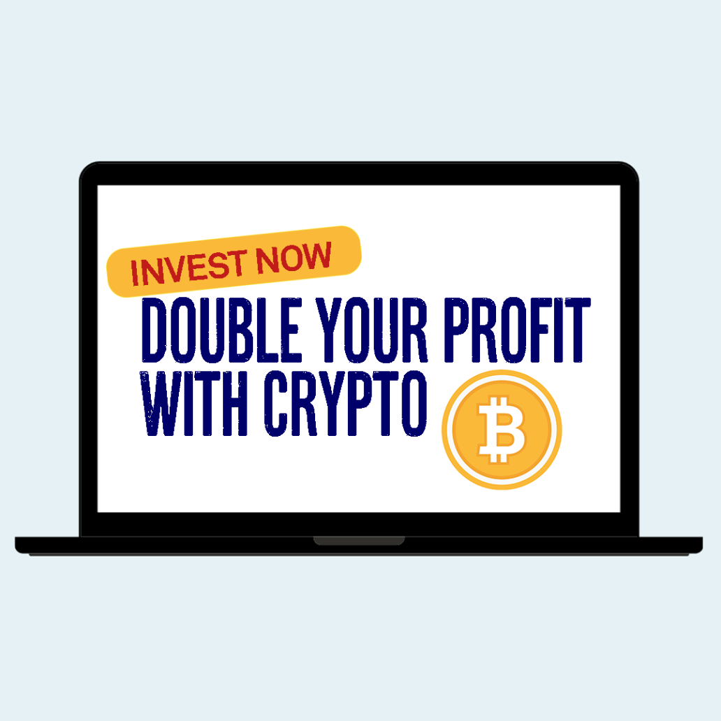 Image of a laptop displaying text which says "Invest now. Double your profit with crypto" alongside a Bitcoin icon.
